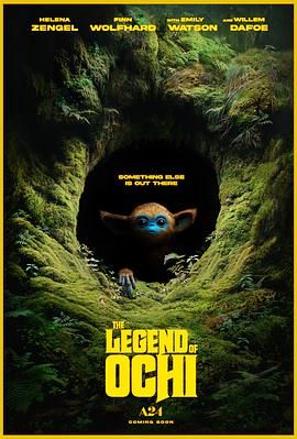 暗黑爆料官网《奥奇传说 The Legend of Ochi》免费在线观看