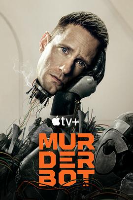 暗黑爆料网《杀戮人机 Murderbot》免费在线观看