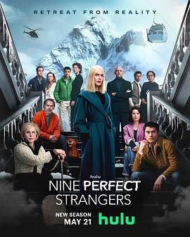 暗黑爆料官网《九个完美陌生人 第二季 Nine Perfect Strangers Season 2》免费在线观看