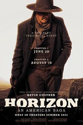 暗黑爆料网《地平线 Horizon: An American Saga - Chapter 1》免费在线观看