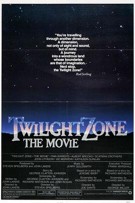 暗黑网《阴阳魔界 Twilight Zone: The Movie》免费在线观看